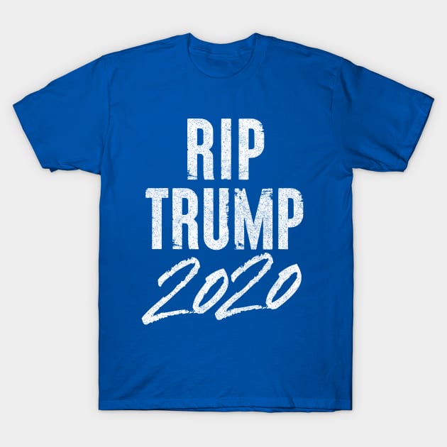 RIP Trump / Anti-Trump Election Gift T-Shirt by DankFutura